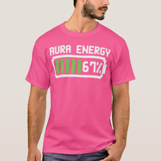 T-shirt Chemise Aura Énergie 67 Mème Drôle Six Sept 6 7 Hu