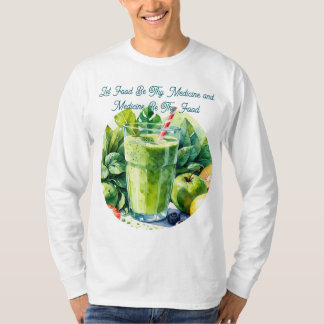 T-shirt Chemise avec citation sur la santé « Que la nourri