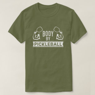 T-shirt Chemise "Body by Pickleball"
