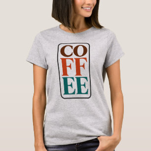 T-shirt Chemise Café pour Femmes Tee pour Amoureux de Ca