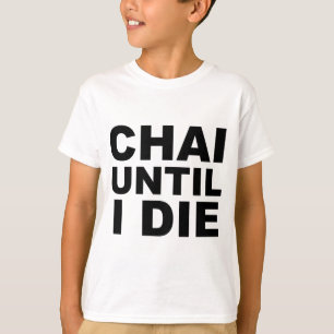 T-shirt Chemise CHAI JUSQU'À CE QUE JE MEURE Chapeau Tapis
