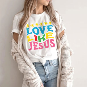 T-shirt Chemise chrétienne occidentale, amour comme Jésus