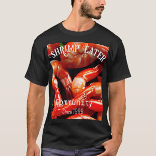 T-shirt Chemise communautaire de mangeur de crevettes pers