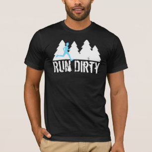 T-shirt Chemise courante de traînée - courez sale