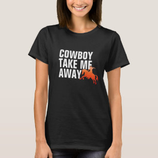 T-shirt Chemise Cowboy Emmène-Moi Loin - Tee-shirt Country