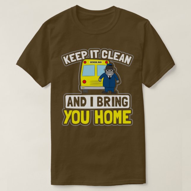 T-shirt Chemise d'autobus scolaire Gardez propre Ramenez-v (Design devant)