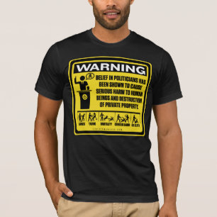 T-shirt Chemise d'avertissement de politicien