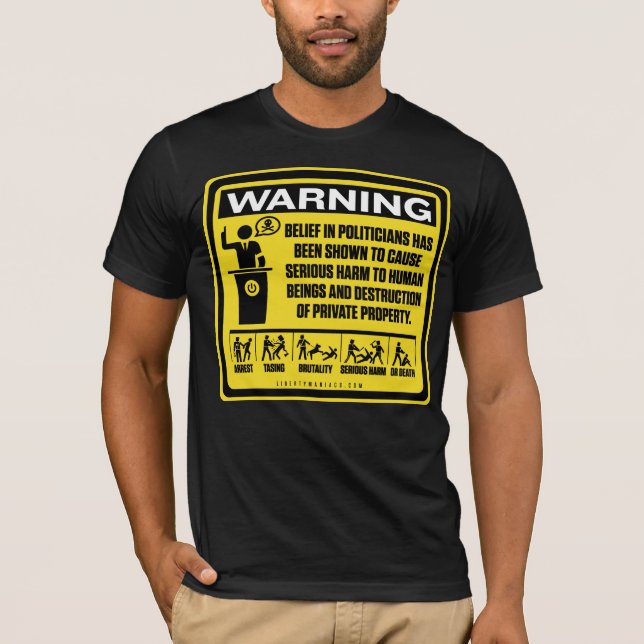 T-shirt Chemise d'avertissement de politicien (Devant)