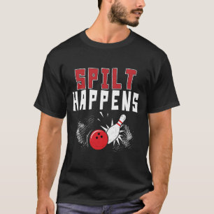 T-shirt Chemise de bowling Split Happens drôle de quilleur
