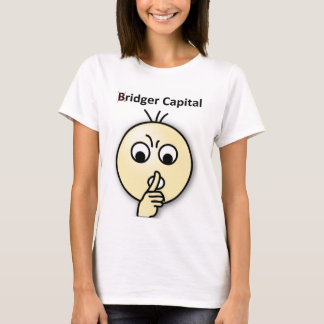 T-shirt Chemise de capital de Bridger… chut (femmes)