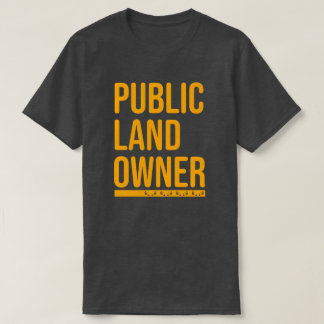T-shirt Chemise de chasse des propriétaires de terrains pu