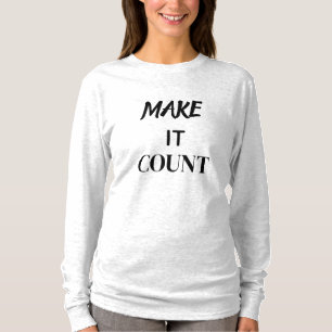T-shirt Chemise de citation motivationnelle « Faire que ça