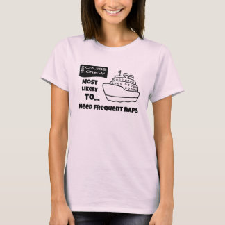 T-shirt Chemise de croisière drôle Plus susceptible d'avoi