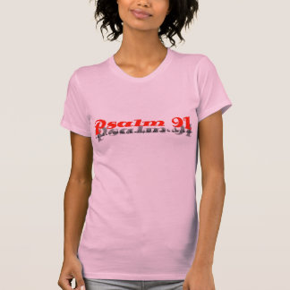 T-shirt chemise de dames du psaume 91 (anglaise)