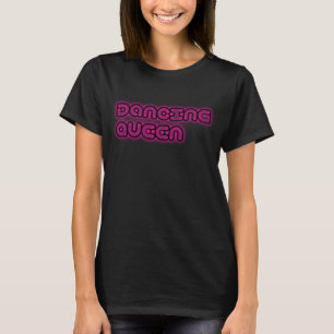 T-shirt Chemise de Dancing Queen