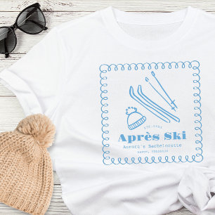 T-shirt Chemise de Demoiselle d'Honneur Après Ski d'Hiver 