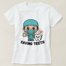 CHEMISE DE DENTISTE DRÔLE : SAUVER LES DENTS