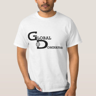 T-shirt Chemise de la domination mondiale