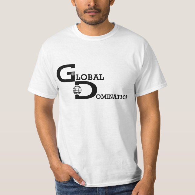 T-shirt Chemise de la domination mondiale (Devant)