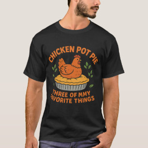 T-shirt Chemise de la ferme drôle de poulet Pot Pie Trois
