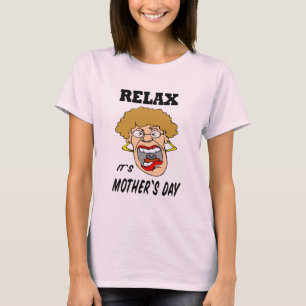 T-shirt Chemise de la fête des mères détendez-vous