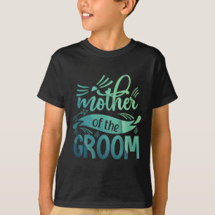 T-shirt Chemise de la mère du marié enterrement de vie de 