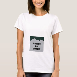 T-shirt Chemise de maternité "native à bord" - Plaque de p