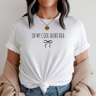 T-shirt Chemise de mon ère, Tante cool personnalisée, Tee-
