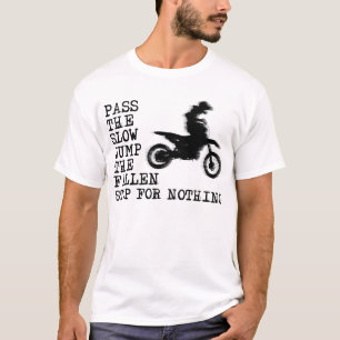 T-shirt Chemise de Motocross Dirt Bike Stop For Nothing