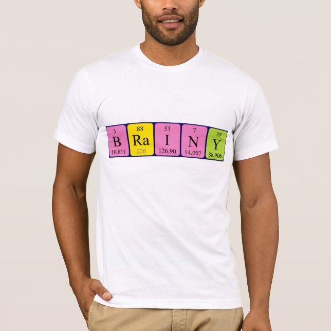 T-shirt Chemise de nom de table périodique Brainy (Devant)