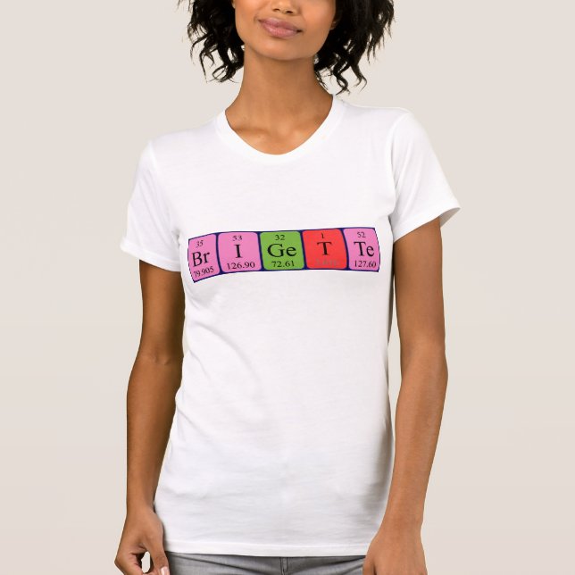 T-shirt Chemise de nom de table périodique Brigette (Devant)