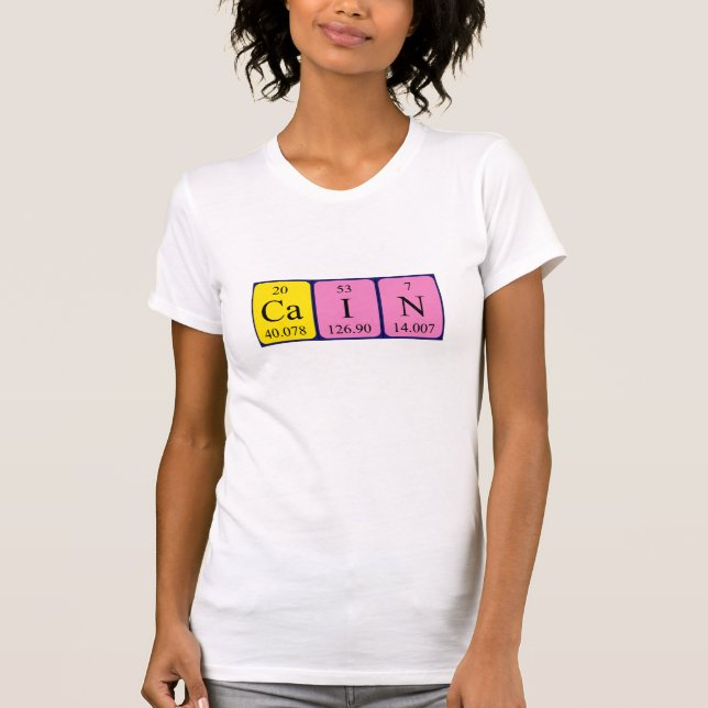 T-shirt Chemise de nom de table périodique Cain (Devant)