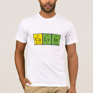 T-shirt Chemise de nom de table périodique de Calvin