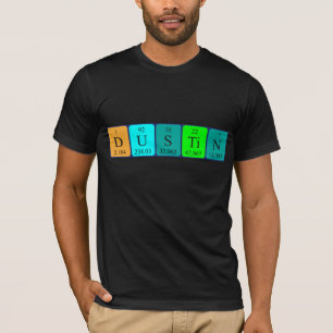 T-shirt Chemise de nom de table périodique de Dustin