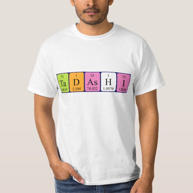 T-shirt Chemise de nom de table périodique de Tadashi (Devant)