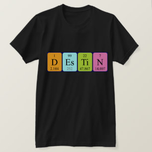 T-shirt Chemise de nom de table périodique Destin