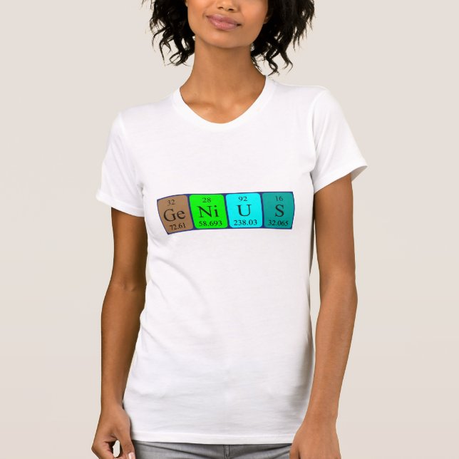 T-shirt Chemise de nom de table périodique du génie (Devant)