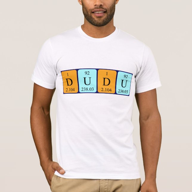 T-shirt Chemise de nom de table périodique Dudu (Devant)