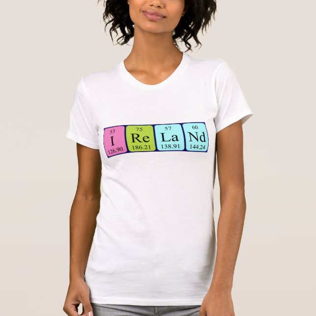 T-shirt Chemise de nom de table périodique en Irlande (Devant)