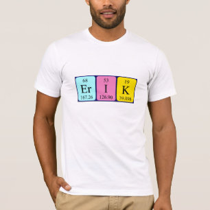 T-shirt Chemise de nom de table périodique Erik