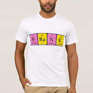 T-shirt Chemise de nom de table périodique Frank