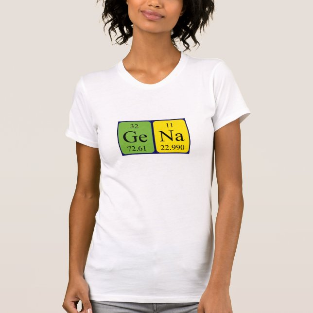 T-shirt Chemise de nom de table périodique Gena (Devant)