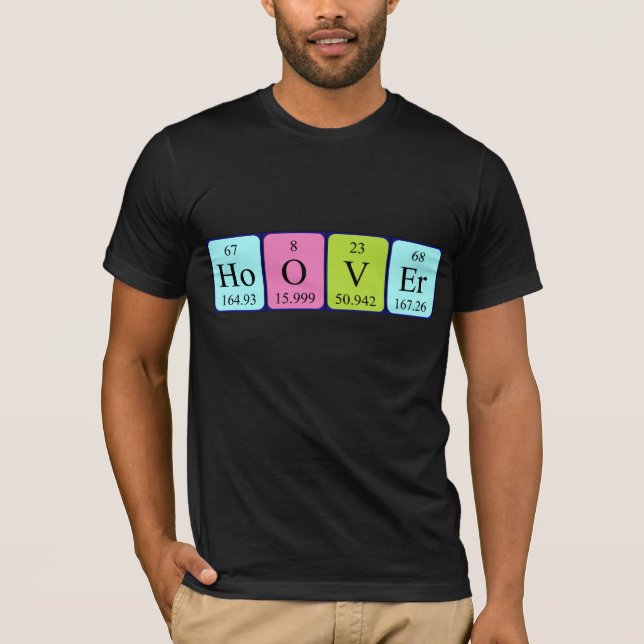 T-shirt Chemise de nom de table périodique Hoover (Devant)