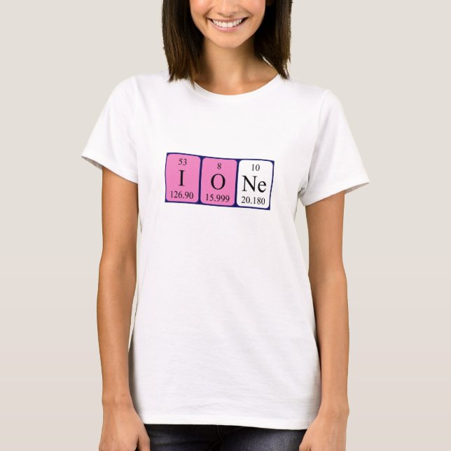 T-shirt Chemise de nom de table périodique Ione (Devant)