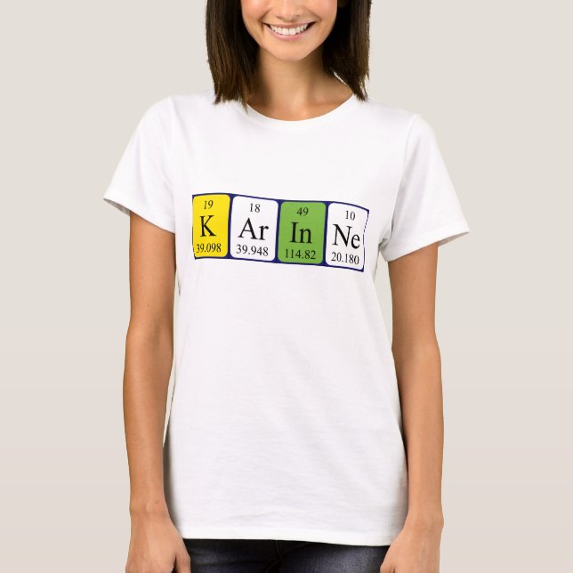 T-shirt Chemise de nom de table périodique Karinne (Devant)