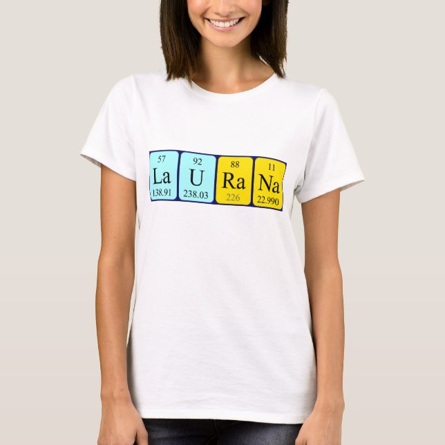 T-shirt Chemise de nom de table périodique Laurana (Devant)
