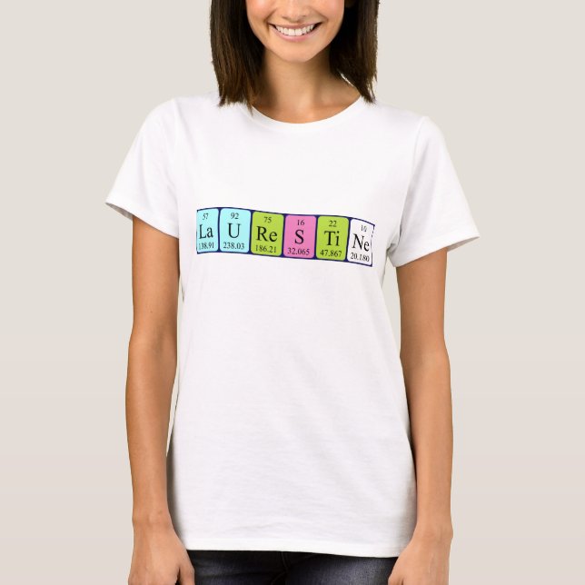 T-shirt Chemise de nom de table périodique Laurestine (Devant)