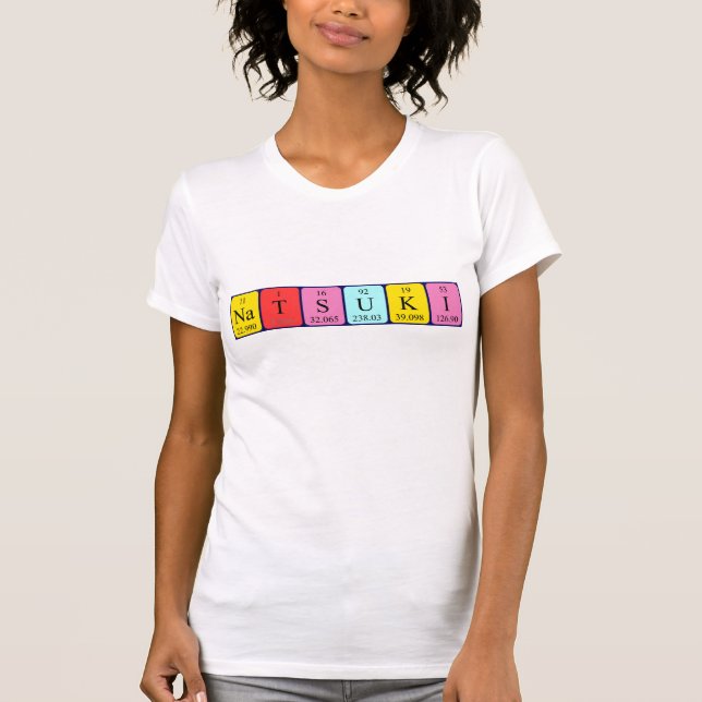 T-shirt Chemise de nom de table périodique Natsuki (Devant)
