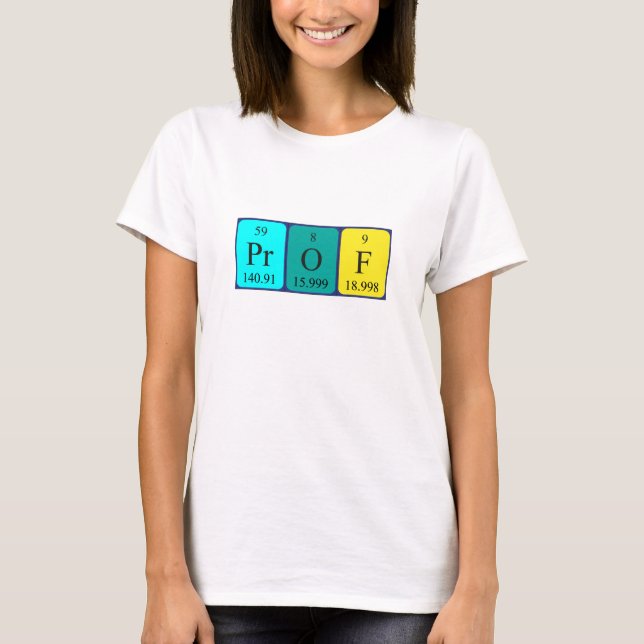 T-shirt Chemise de nom de table périodique Prof (Devant)