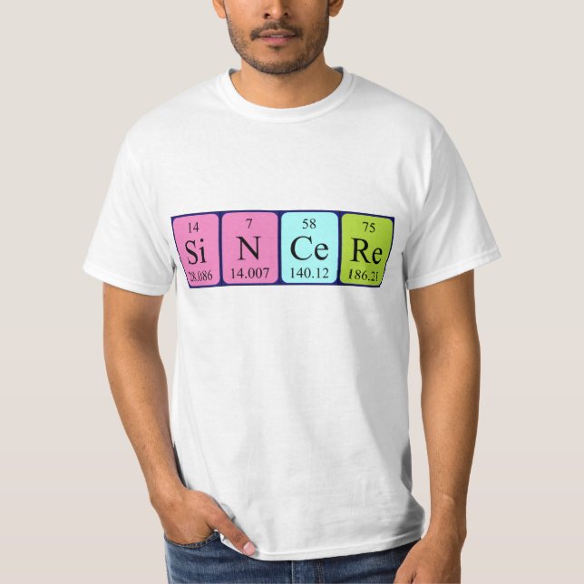 T-shirt Chemise de nom de table périodique Sincere (Devant)